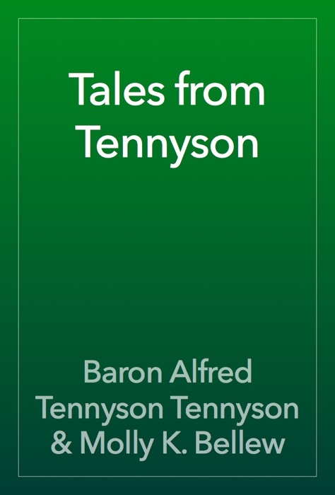 Tales from Tennyson