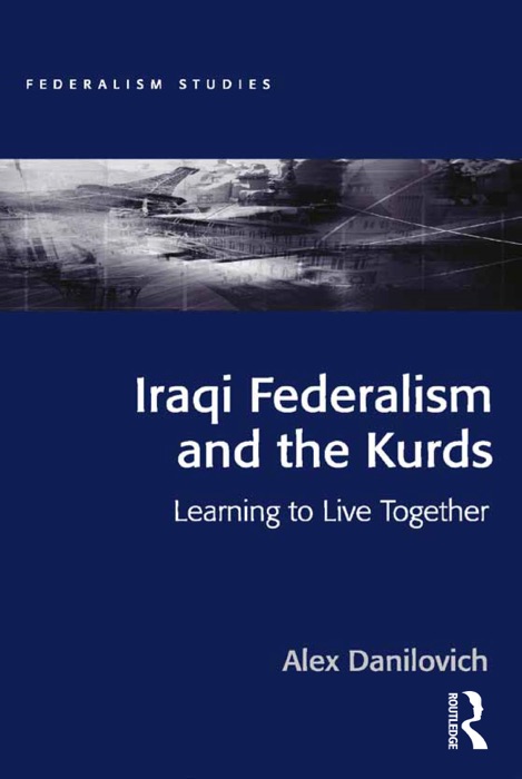 Iraqi Federalism and the Kurds