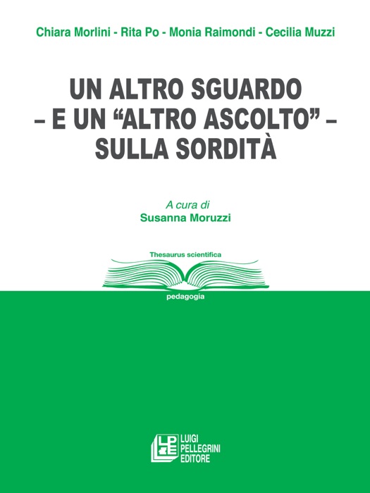 Un altro sguardo – e “un altro ascolto” – sulla sordità