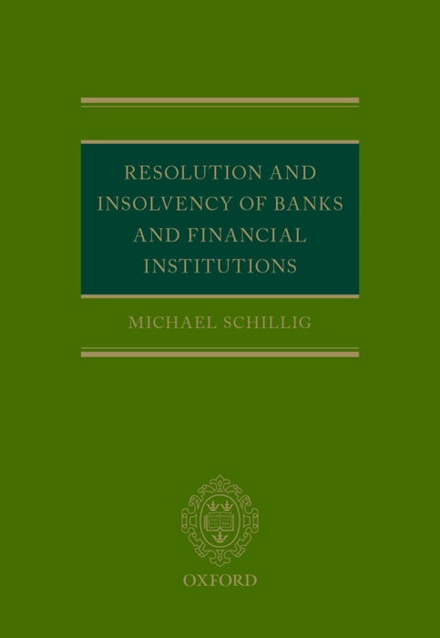 Resolution and Insolvency of Banks and Financial Institutions