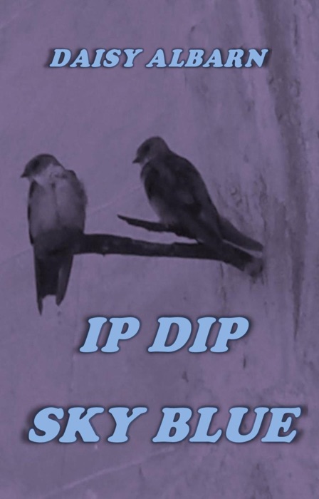 Ip Dip Sky Blue