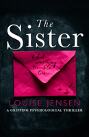 Louise Jensen - The Sister artwork