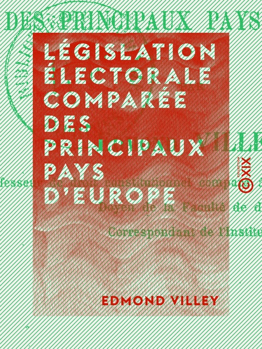 Législation électorale comparée des principaux pays d'Europe