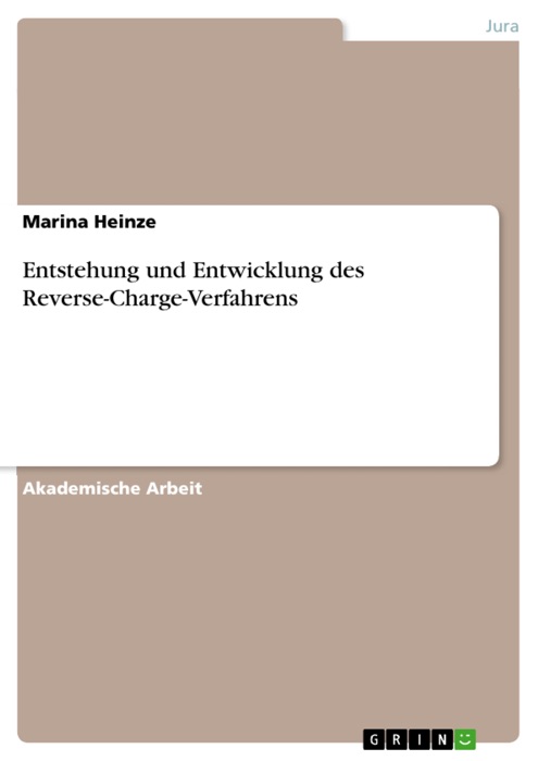 Entstehung und Entwicklung des Reverse-Charge-Verfahrens