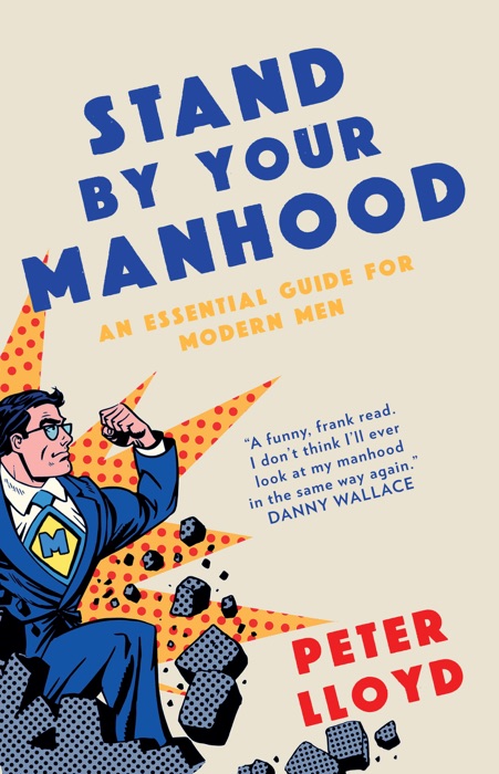 Stand By Your Manhood