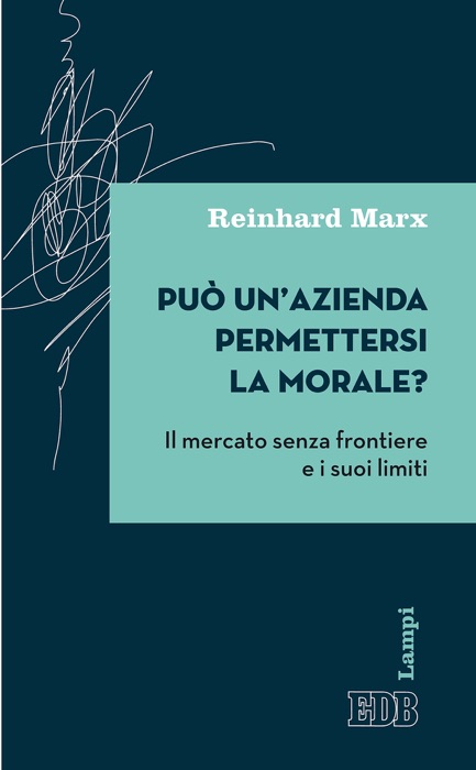 Può un’azienda permettersi la morale?