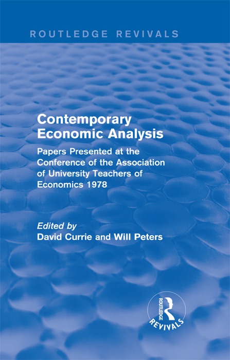 Contemporary Economic Analysis (Routledge Revivals)