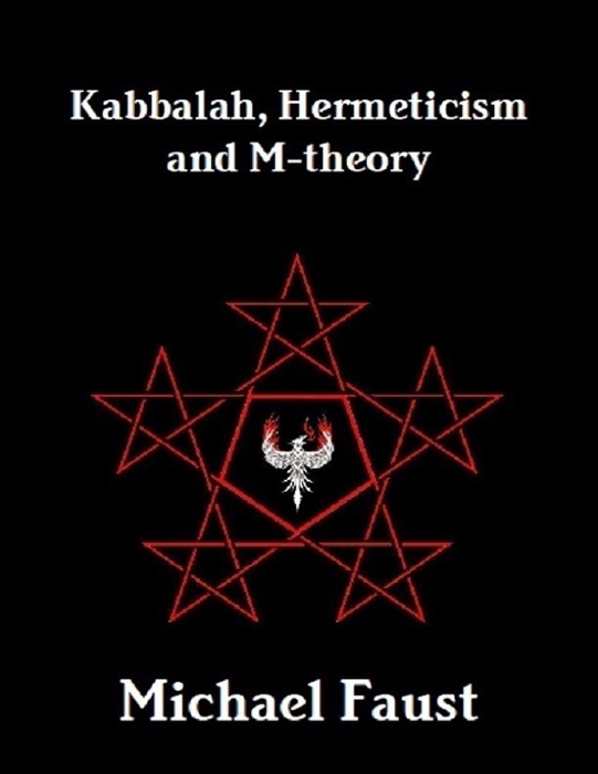 Kabbalah, Hermeticism and M-theory