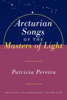 Patricia Pereira - Arcturian Songs Of The Masters Of Light artwork