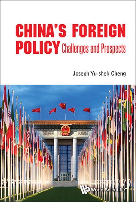 China's Foreign Policy: Challenges And Prospects