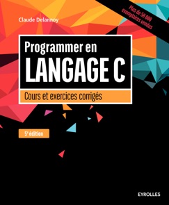 Programmer en langage C - Claude Delannoy