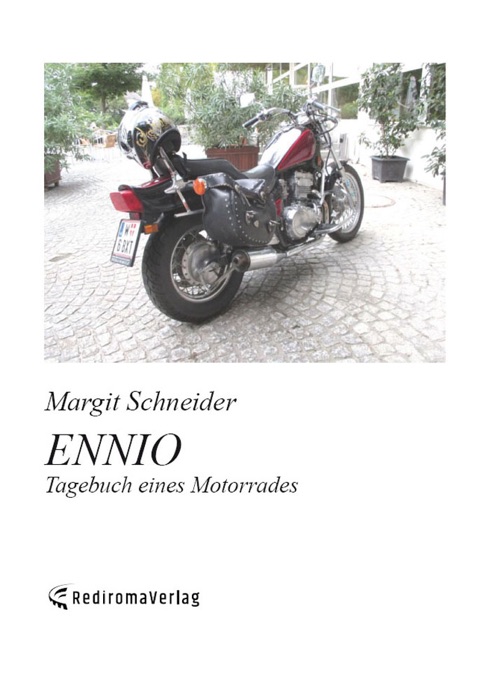 ENNIO - Tagebuch eines Motorrades