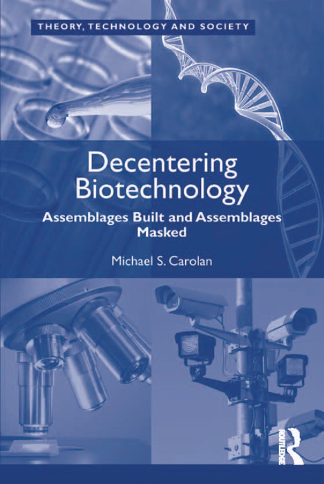 Decentering Biotechnology