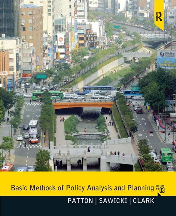 Basic Methods of Policy Analysis and Planning -- Pearson eText