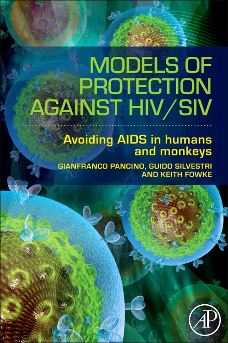 Models of Protection Against HIV/SIV