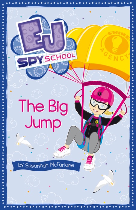 EJ Spy School 10: The Big Jump