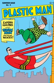 Plastic Man (1943-) #4 - Jack Cole, Bart Tumey & John Spranger by  Jack Cole, Bart Tumey & John Spranger PDF Download