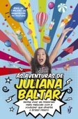As aventuras de Juliana Baltar - Juliana Baltar