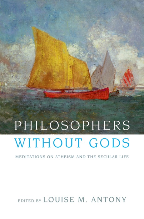 Philosophers without Gods