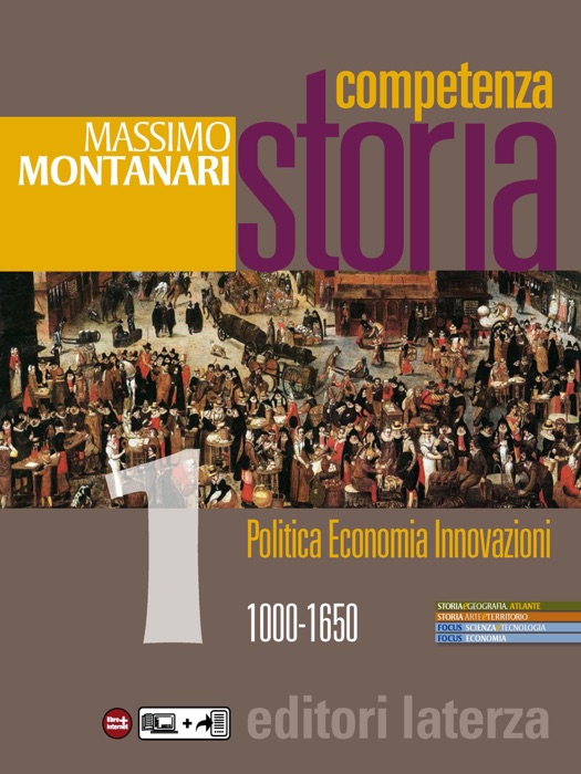Competenza Storia. vol. 1 1000-1650