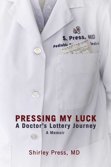 Pressing My Luck: A Doctor's Lottery Journey