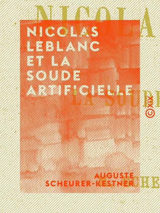 Nicolas Leblanc et la soude artificielle