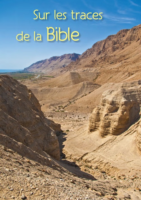 Sur les traces de la Bible