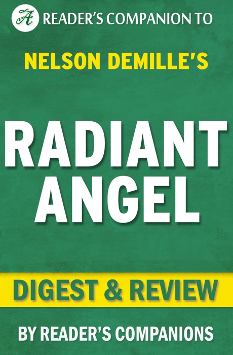 Radiant Angel: By Nelson DeMille  Digest & Review