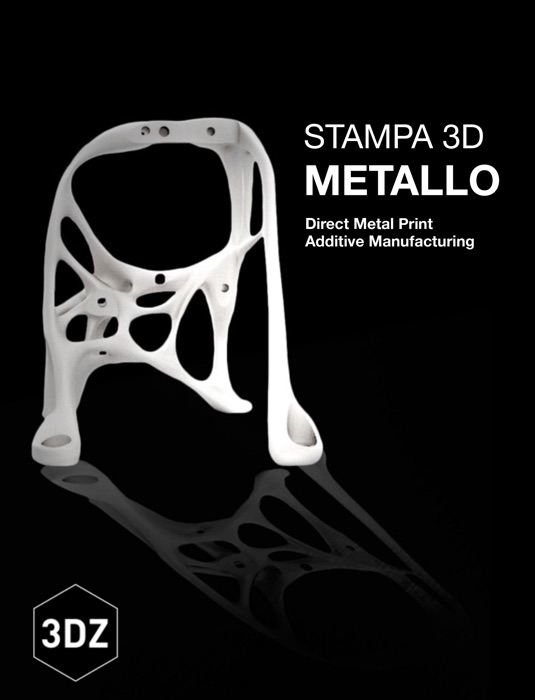 Stampa 3D metallo