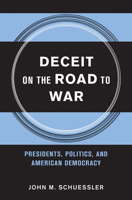 Deceit on the Road to War