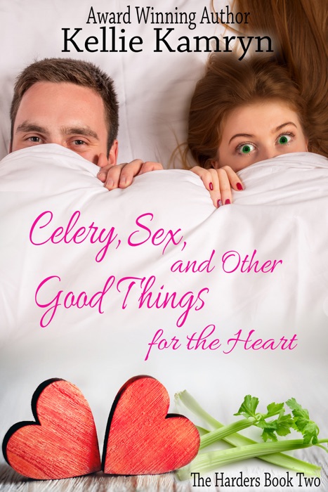 Celery, Sex, and Other Good Things for the Heart