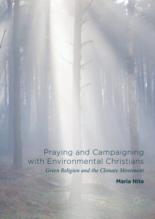 Praying and Campaigning with Environmental Christians