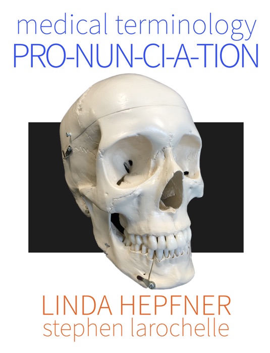 Medical Terminlogy Pronunciation