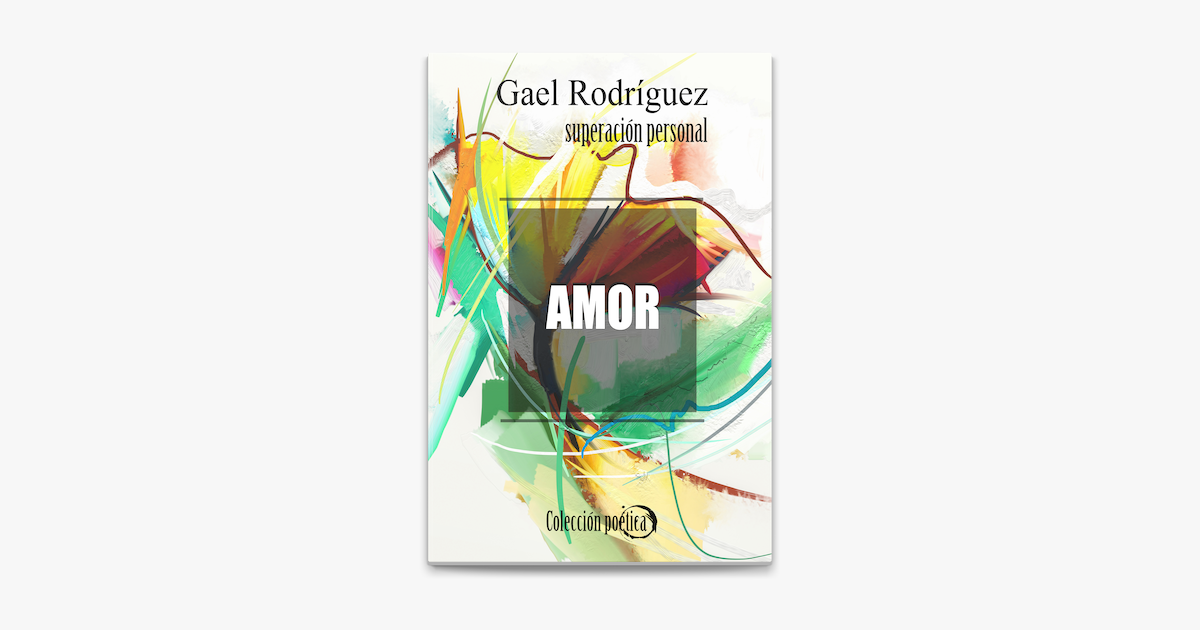 Amor Coleccion Poetica De Superacion Personal En Apple Books