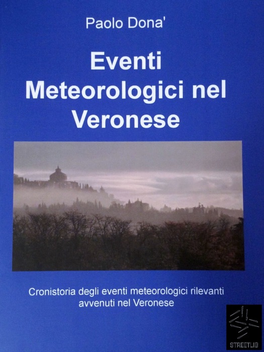 Eventi Meteorologici nel Veronese