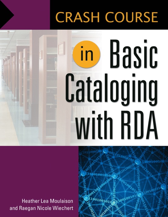 Crash Course in Basic Cataloging with RDA