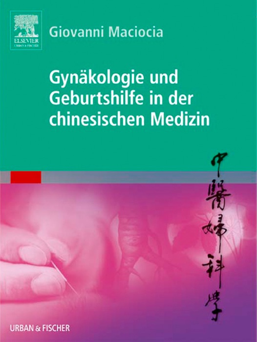 Gynäkologie und Geburtshilfe in der chinesischen Medizin