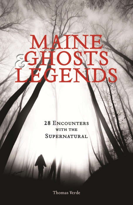 Maine Ghosts and Legends