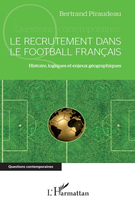 Le recrutement dans le football français