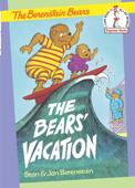 The Bears' Vacation - Stan Berenstain & Jan Berenstain