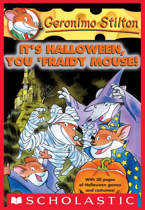 Geronimo Stilton #11: It's Halloween, You 'Fraidy Mouse!