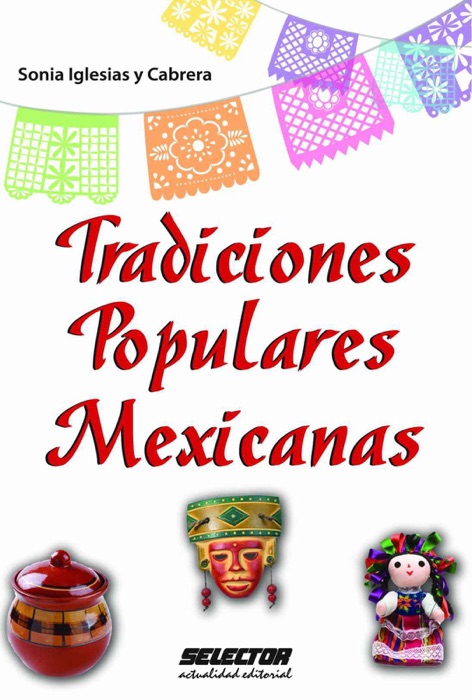 Tradiciones populares mexicanas