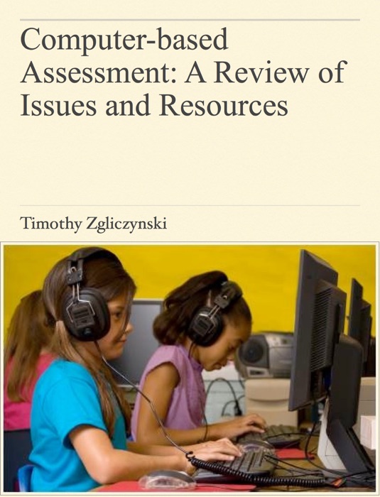 Computer-based  Assessment: A Review of Issues and Resources
