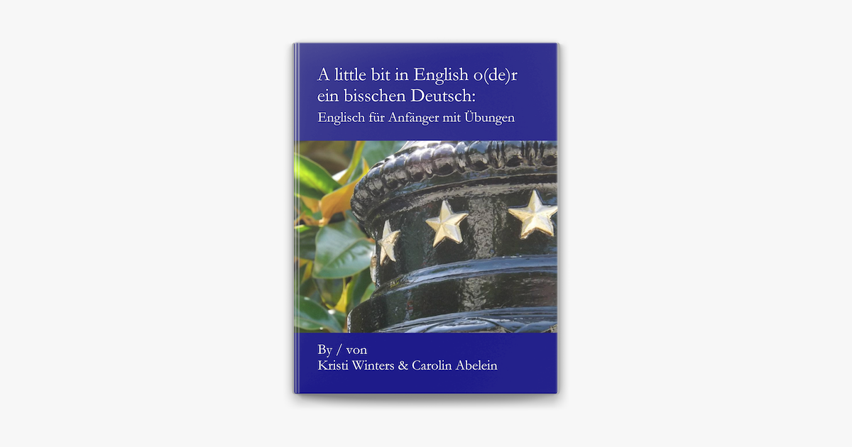 ‎A little bit in English o(de)r ein bisschen Deutsch Englisch für