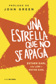 Una estrella que no se apaga - Esther Earl