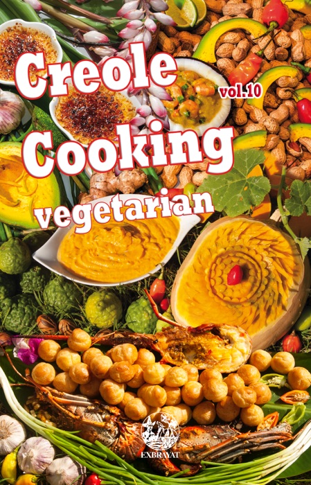Creole Cooking Vegetarian Volume 10