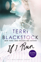 Terri Blackstock - If I Run artwork