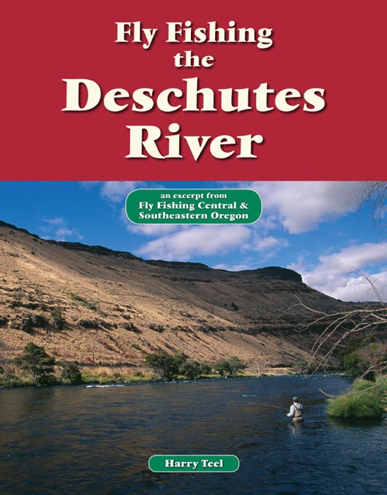 Fly Fishing the Deschutes River