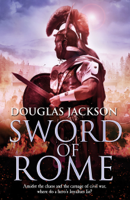 Douglas Jackson - Sword of Rome artwork