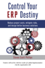 Control Your ERP Destiny - Steven S. Phillips, Emi Ryan & Jamie DeMumbrum